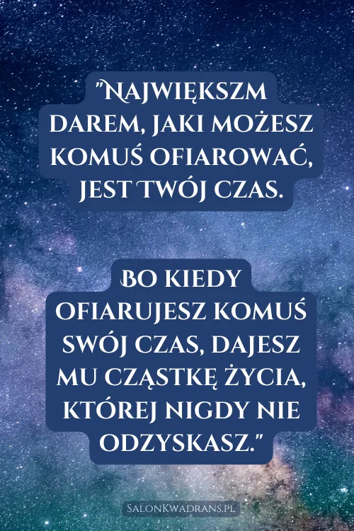 Ofiaruj czas cytat